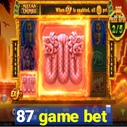 87 game bet